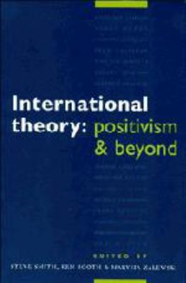 International Theory: Positivism and Beyond 0521474183 Book Cover