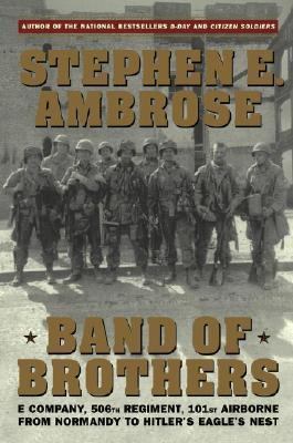 Band of Brothers: E Company, 506th Regiment, 10... 0743216458 Book Cover