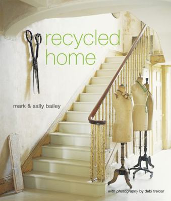 Recycled Home 1845974514 Book Cover