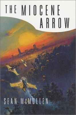 The Miocene Arrow 0312875479 Book Cover