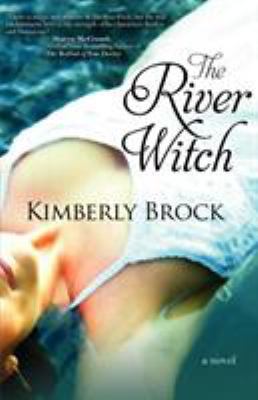 The River Witch 1611941237 Book Cover