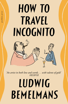 How to Travel Incognito 1805680269 Book Cover