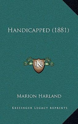 Handicapped (1881) 1164404830 Book Cover