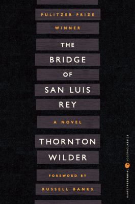 The Bridge of San Luis Rey 0060757507 Book Cover