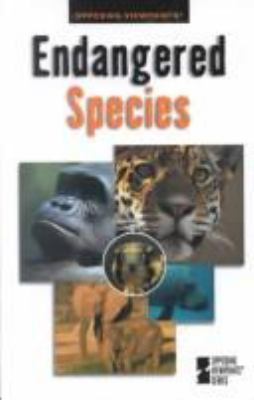 Opposing Viewpoints Series - Endangered Species... 0737705051 Book Cover