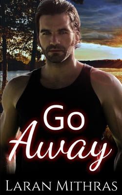Go Away 1673160670 Book Cover