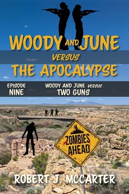Woody and June versus Two Guns 1941153666 Book Cover
