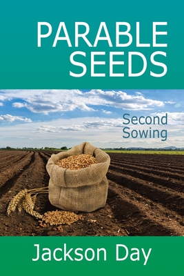 PARABLE-SEEDS; Second Sowing 1643701738 Book Cover