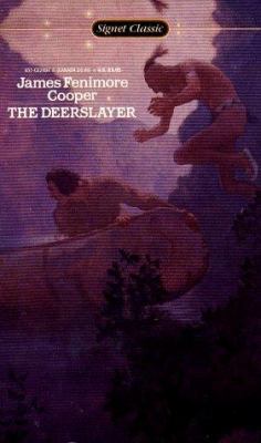 The Deerslayer 0451524845 Book Cover