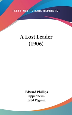 A Lost Leader (1906) 1436648858 Book Cover