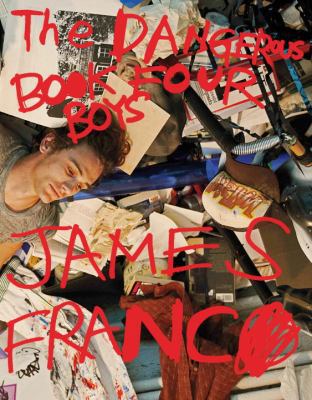 The Dangerous Book Four Boys book by James Franco