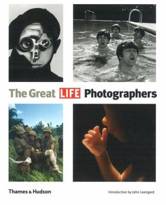 The Great Life Photographers. the Editors of Life 0500288364 Book Cover