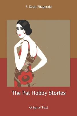 The Pat Hobby Stories: Original Text B087FF6V3R Book Cover