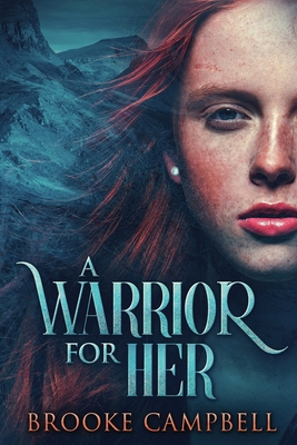 A Warrior For Her [Large Print] 4824128196 Book Cover