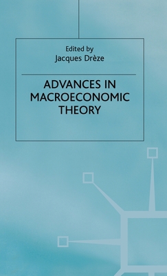 Advances in Macroeconomic Theory: International... 0333773535 Book Cover