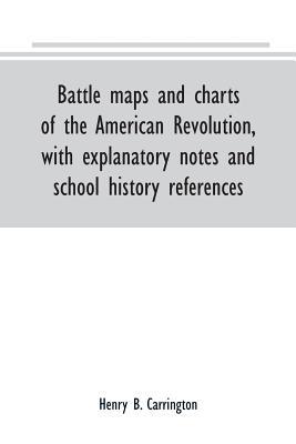 Battle maps and charts of the American Revoluti... 9389169267 Book Cover