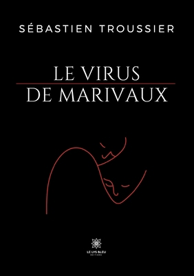 Le virus de Marivaux [French] B09X2CSR98 Book Cover