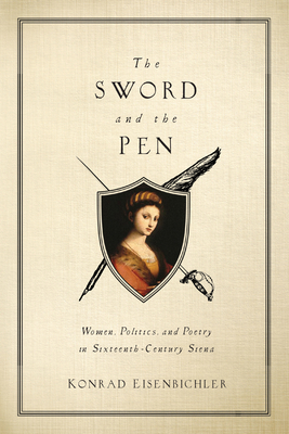 The Sword and the Pen: Women, Politics, and Poe... 0268027765 Book Cover