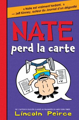Nate: N° 5 - Nate Perd La Carte [French] 1443111287 Book Cover