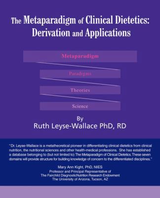 The Metaparadigm of Clinical Dietetics: Derivat... 0595422055 Book Cover