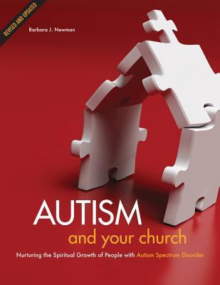 Autism and Your Church: Nurturing the Spiritual... 1592555721 Book Cover