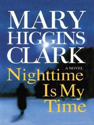 Nighttime Is My Time [Large Print] 159413071X Book Cover