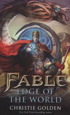 Fable: At the Edge of the World. Christie Golden 1781165793 Book Cover