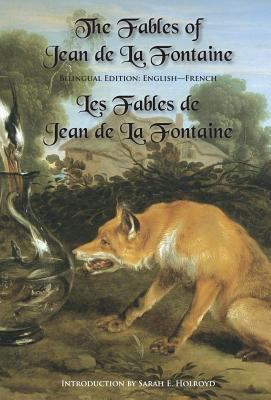 The Fables of Jean de la Fontaine: Bilingual Ed... 0991440773 Book Cover