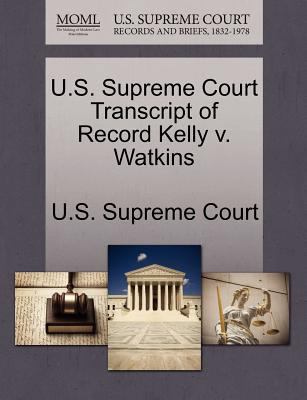 U.S. Supreme Court Transcript of Record Kelly V... 124495666X Book Cover