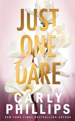 Just One Dare: The Dirty Dares 1685591272 Book Cover