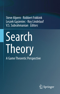 Search Theory: A Game Theoretic Perspective 1493900676 Book Cover