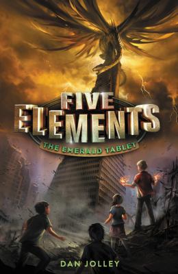 Five Elements #1: The Emerald Tablet 0062411659 Book Cover