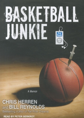 Basketball Junkie: A Memoir 1452656290 Book Cover