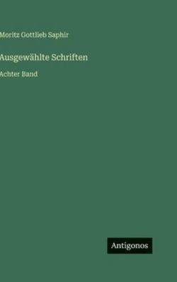 Ausgewählte Schriften: Achter Band [German] 3386429491 Book Cover