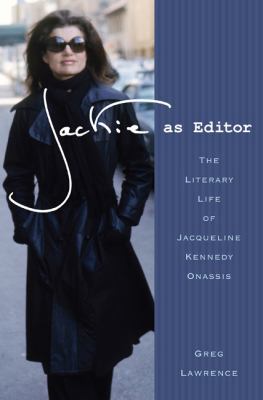 Jackie as Editor: The Literary Life of Jacqueli... 0312591934 Book Cover