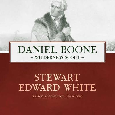 Daniel Boone Lib/E: Wilderness Scout 1538482614 Book Cover