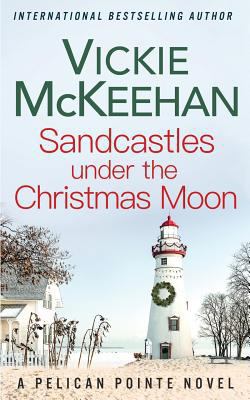 Sandcastles Under The Christmas Moon 1540681181 Book Cover