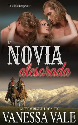 La novia atesorada [Spanish] 1795947977 Book Cover