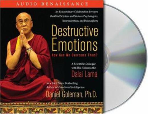 Destructive Emotions: How Can We Overcome Them?... 1559278196 Book Cover