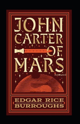 John Carter of Mars (Annotated)            Book Cover