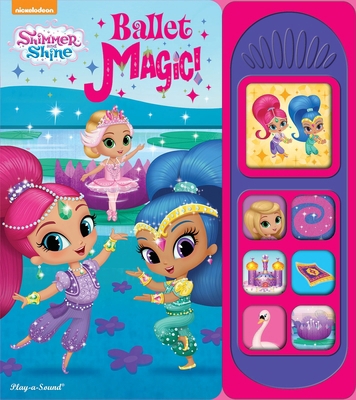 Nickelodeon Shimmer and Shine: Ballet Magic! So... 150370873X Book Cover