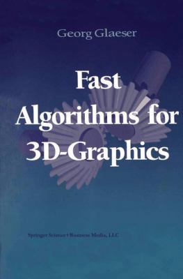 Fast Algorithms for 3d-Graphics 3540942882 Book Cover
