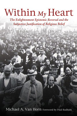 Within My Heart: The Enlightenment Epistemic Re... 1610979958 Book Cover