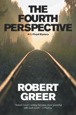 The Fourth Perspective (CJ Floyd Mystery Series) 1583941622 Book Cover