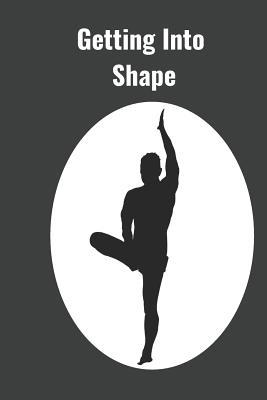 Getting Into Shape 1096879514 Book Cover