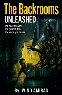 The Backrooms - UNLEASED B0H6STB5LH Book Cover