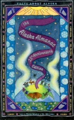 The Alaska Almanac: Facts About Alaska (25th Ed... 0882405500 Book Cover