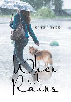 When It Rains 1640279032 Book Cover
