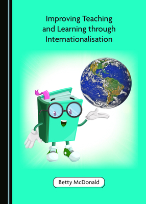 Improving Teaching and Learning Through Interna... 1527559459 Book Cover