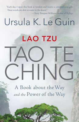 Lao Tzu: Tao Te Ching: A Book about the Way and... 1611807247 Book Cover